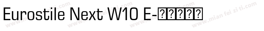 Eurostile Next W10 E字体转换